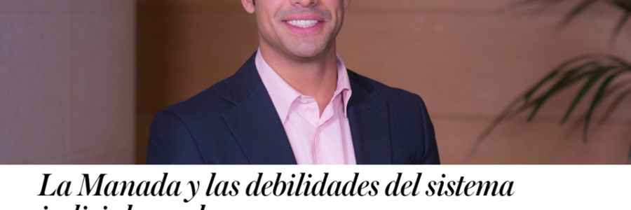 LA MANADA Y LAS DEBILIDADES DEL SISTEMA JUDICIAL