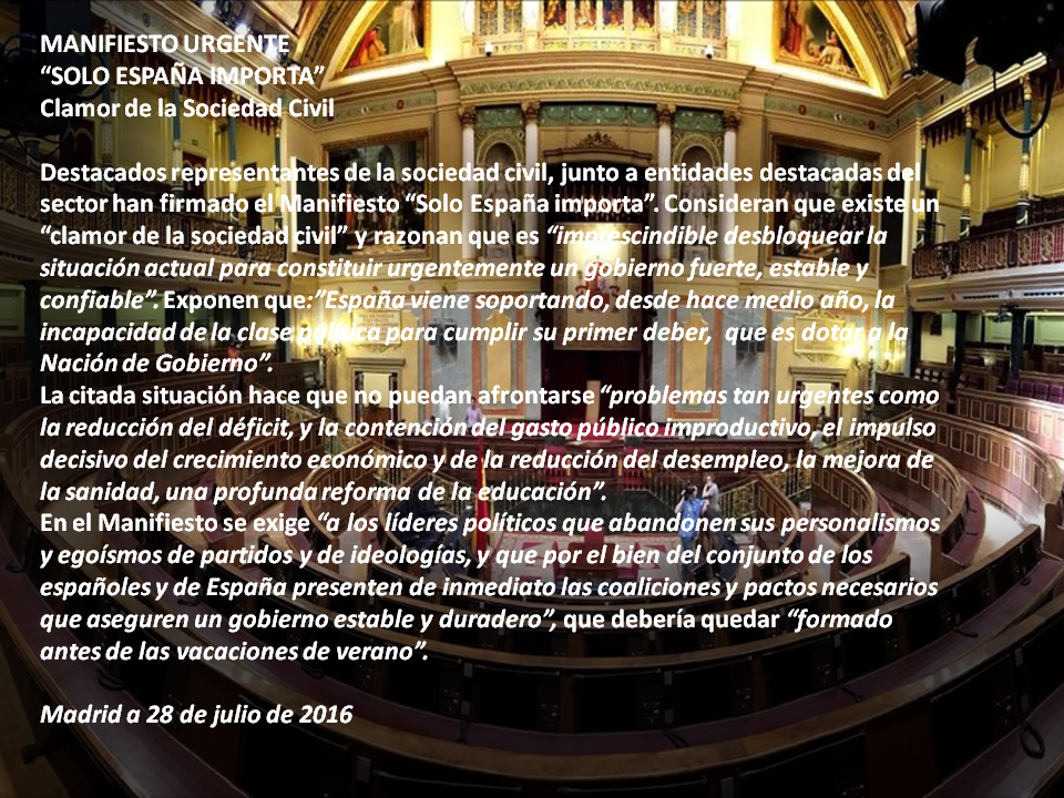 MANIFIESTO URGENTE “SOLO ESPAÑA IMPORTA” Clamor de la Sociedad Civil